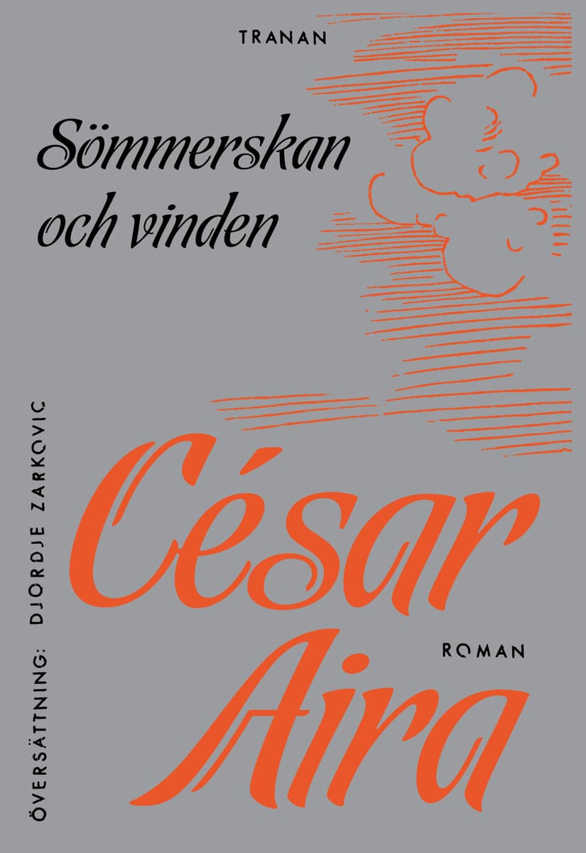 César Aira : Sömmerskan och vinden