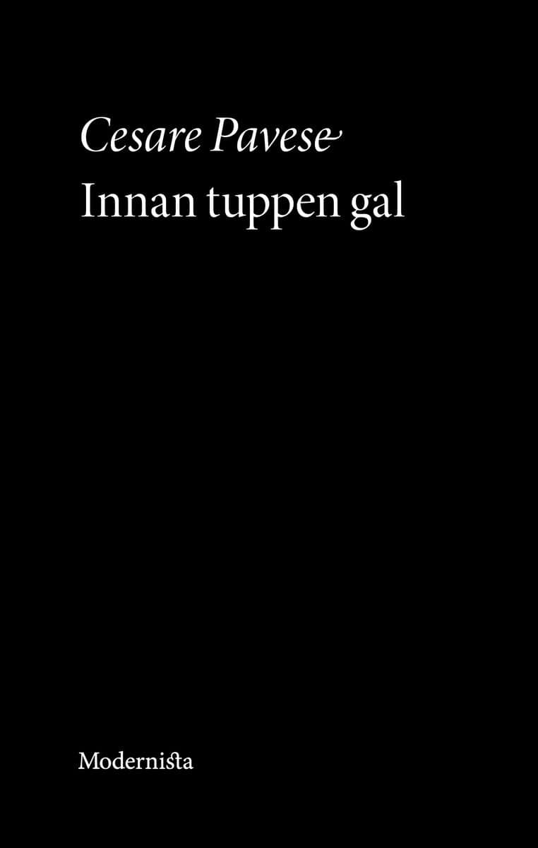 Cesare Pavese : Innan tuppen gal