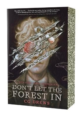 Cg Drews : Don't Let the Forest in