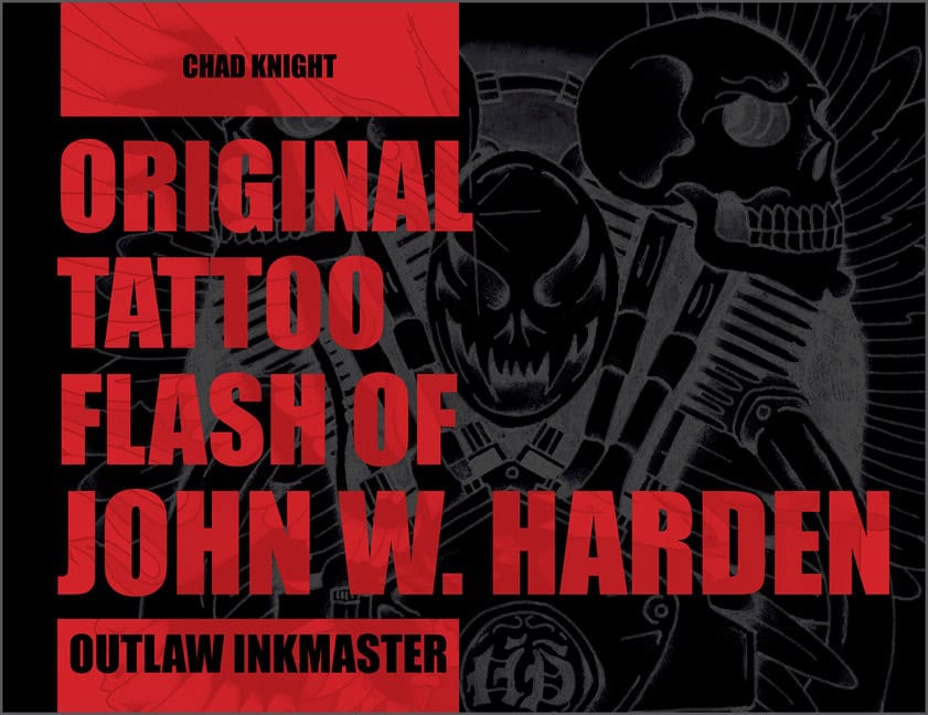 Chad Knight : Original Tattoo Flash Of John W. Harden