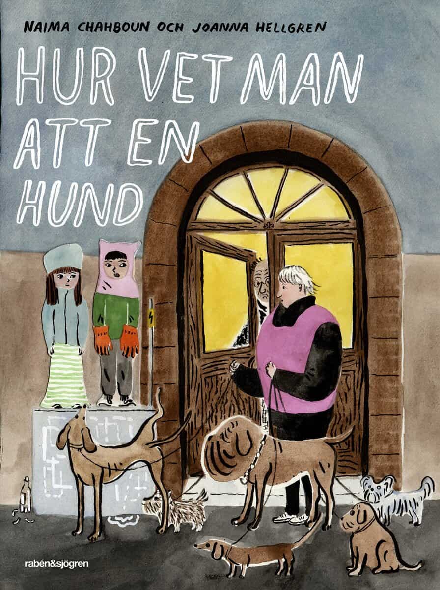Chahboun, Naima ; Hellgren, Joanna : Hur vet man att en hund