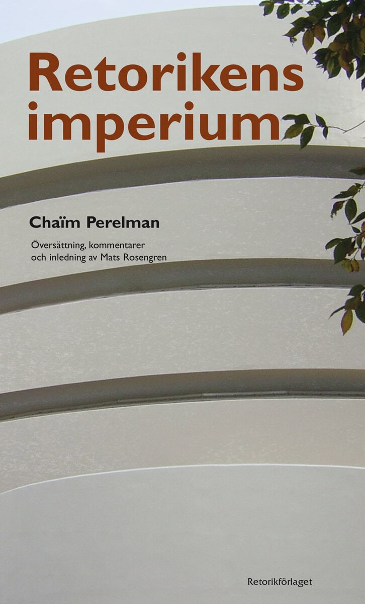 Chaïm Perelman : Retorikens imperium