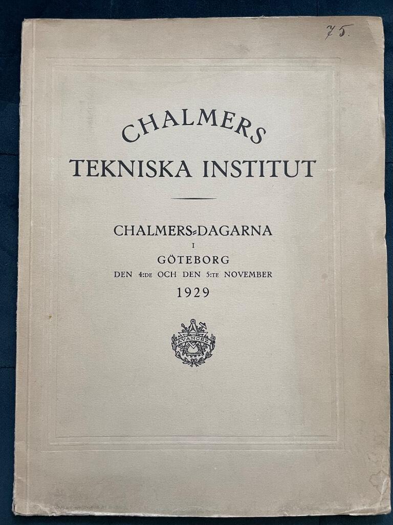 Chalmers tekniska institut. Chalmers-dagarna i Göteborg 1929