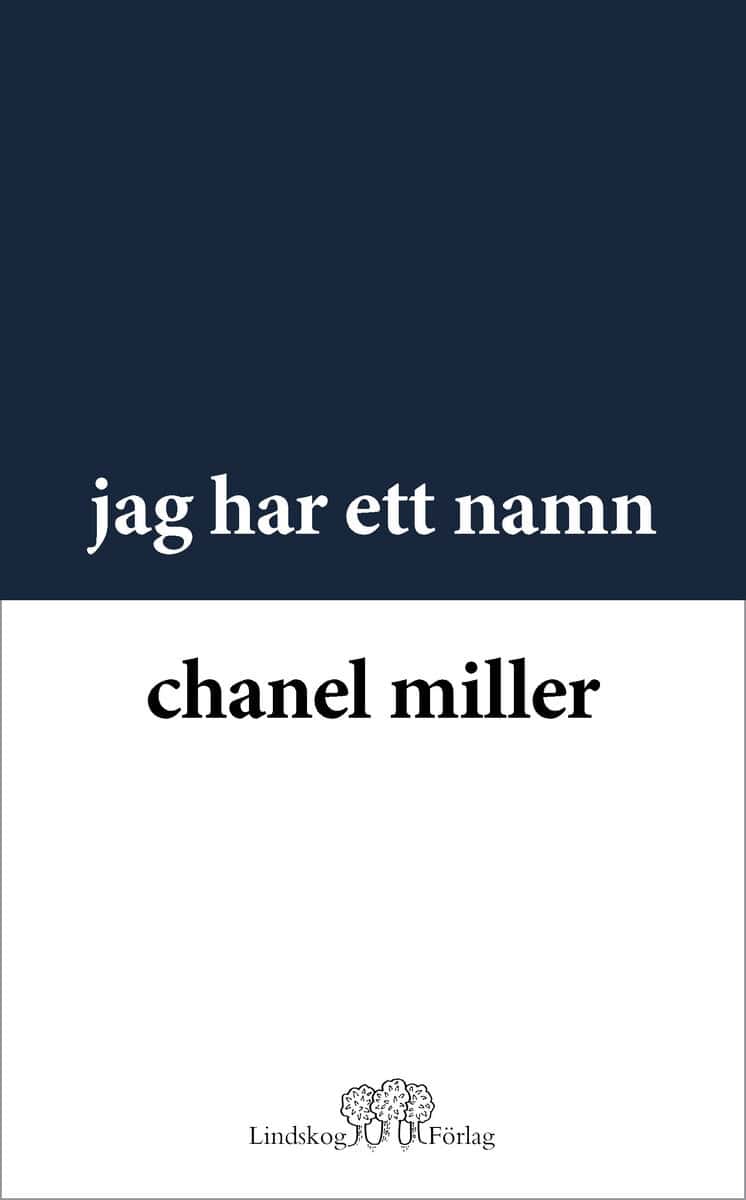 Chanel Miller : Jag har ett namn