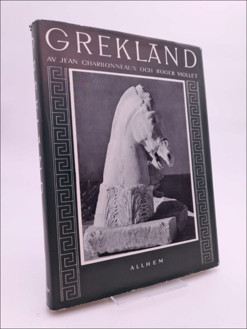 Charbonneaux, Jean ; Viollet, Roger : Grekland