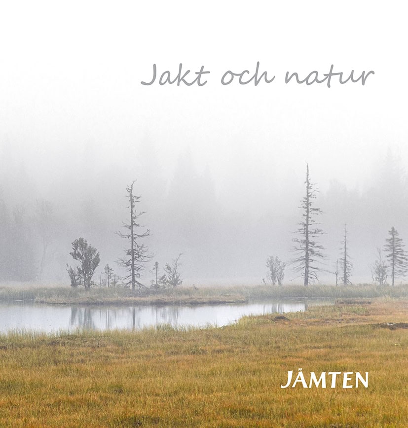 Charina Knutsson : Jämten 2022. Jakt och natur
