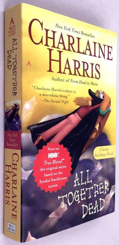 Charlaine Harris : All Together Dead - A Sookie Stackhouse Novel