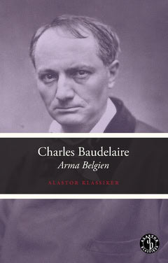 Charles Baudelaire : Arma Belgien