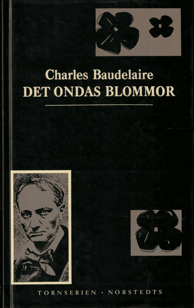 Charles Baudelaire : Det ondas blommor