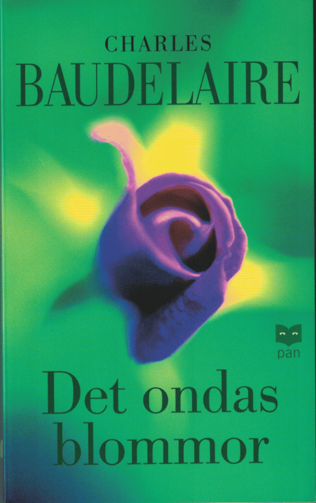 Charles Baudelaire : Det ondas blommor