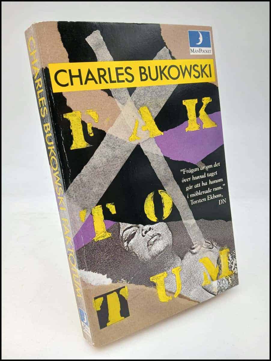 Charles Bukowski : Faktotum