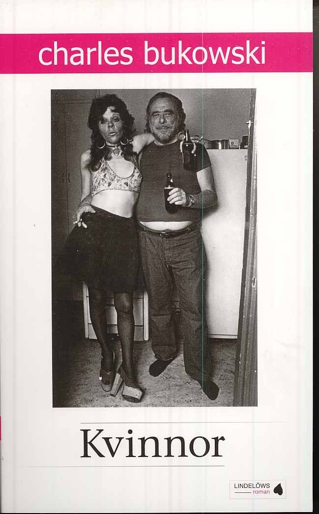 Charles Bukowski : Kvinnor
