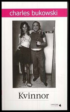 Charles Bukowski : Kvinnor