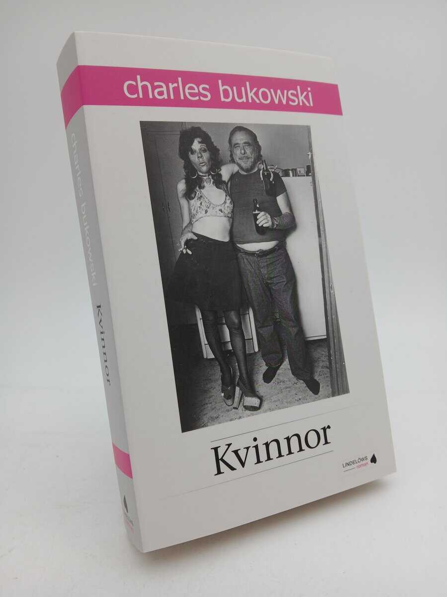 Charles Bukowski : Kvinnor