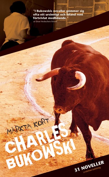 Charles Bukowski : Märkta kort 31 noveller
