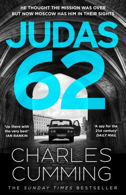 Charles Cumming : Judas 62