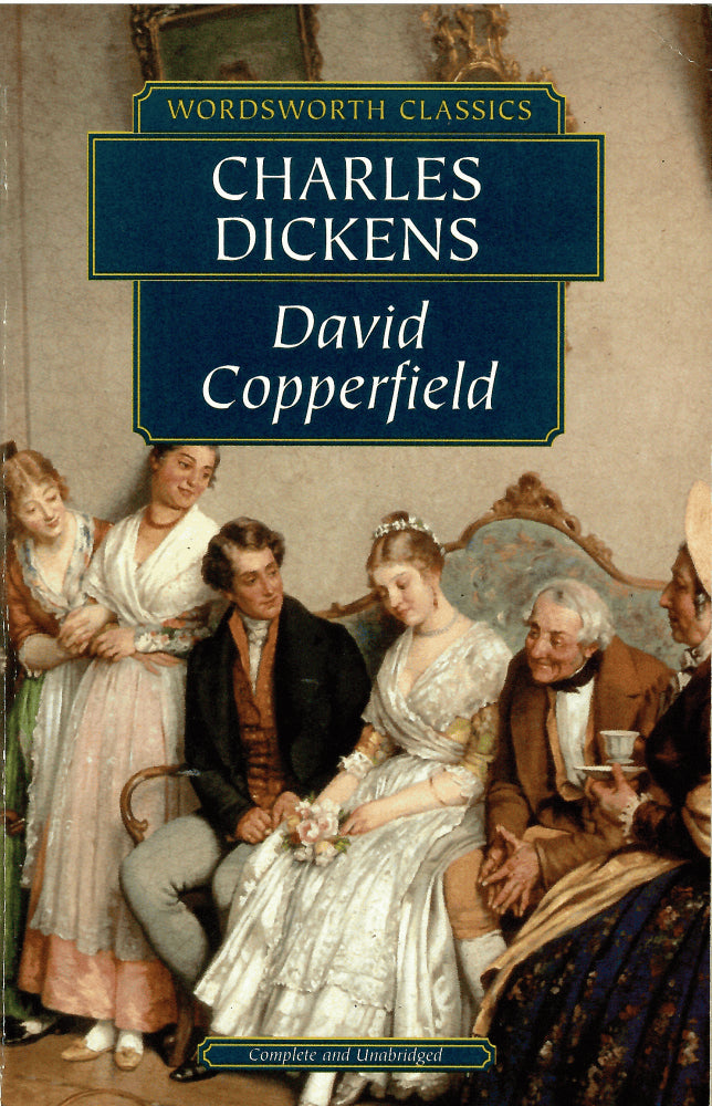 Charles Dickens : David Copperfield