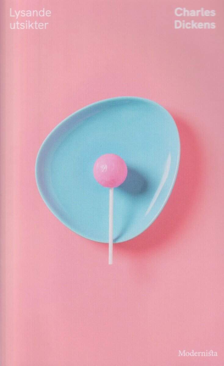 Charles Dickens : Lysande utsikter