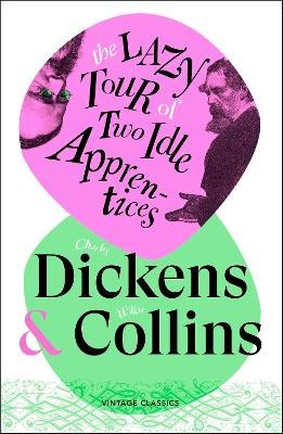 Charles Dickens : The Lazy Tour of Two Idle Apprentices