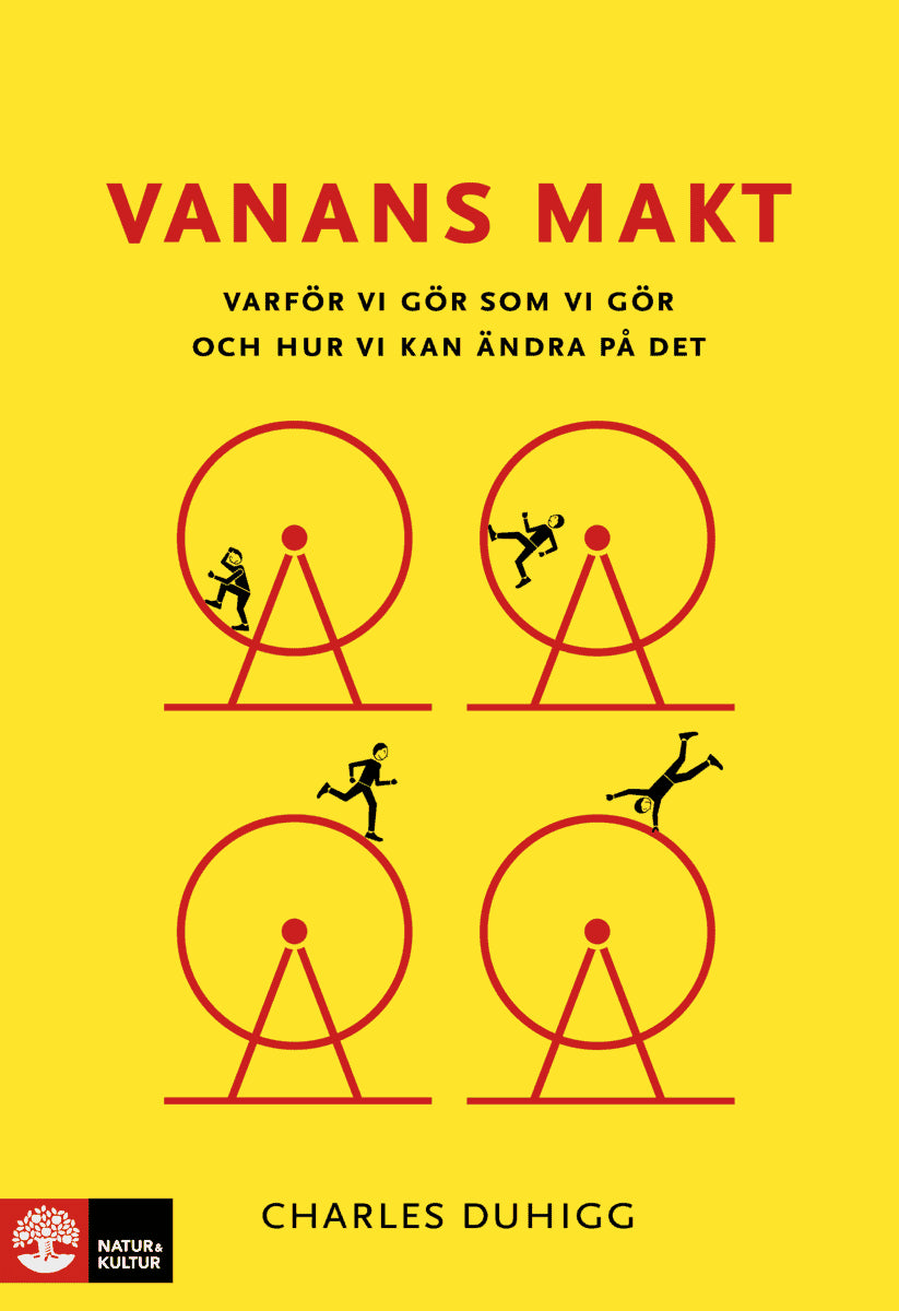 Charles Duhigg : Vanans makt : varför vi gör som vi gör och hur vi kan ändra på det