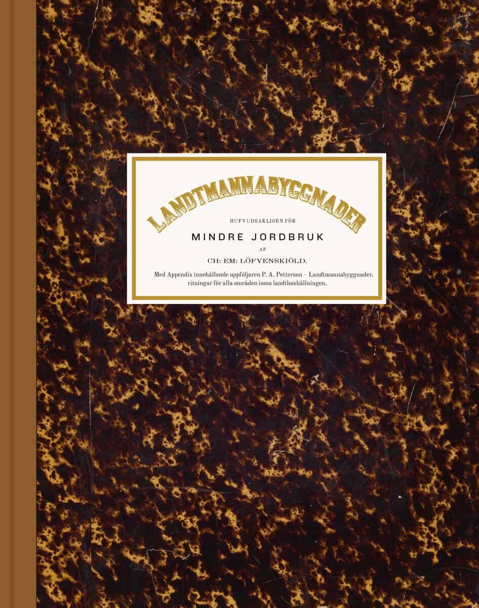 Charles Emil Löfvenskiöld : Landtmannabyggnader