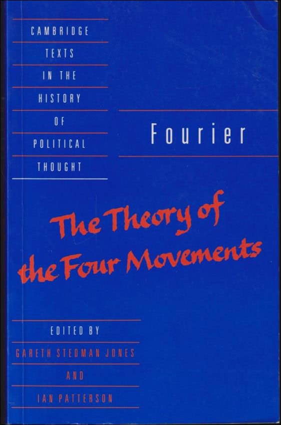 Charles Fourier : The theory of the four movements