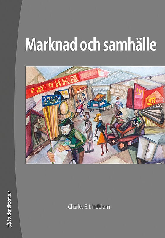 Charles Lindblom : Marknad och samhälle