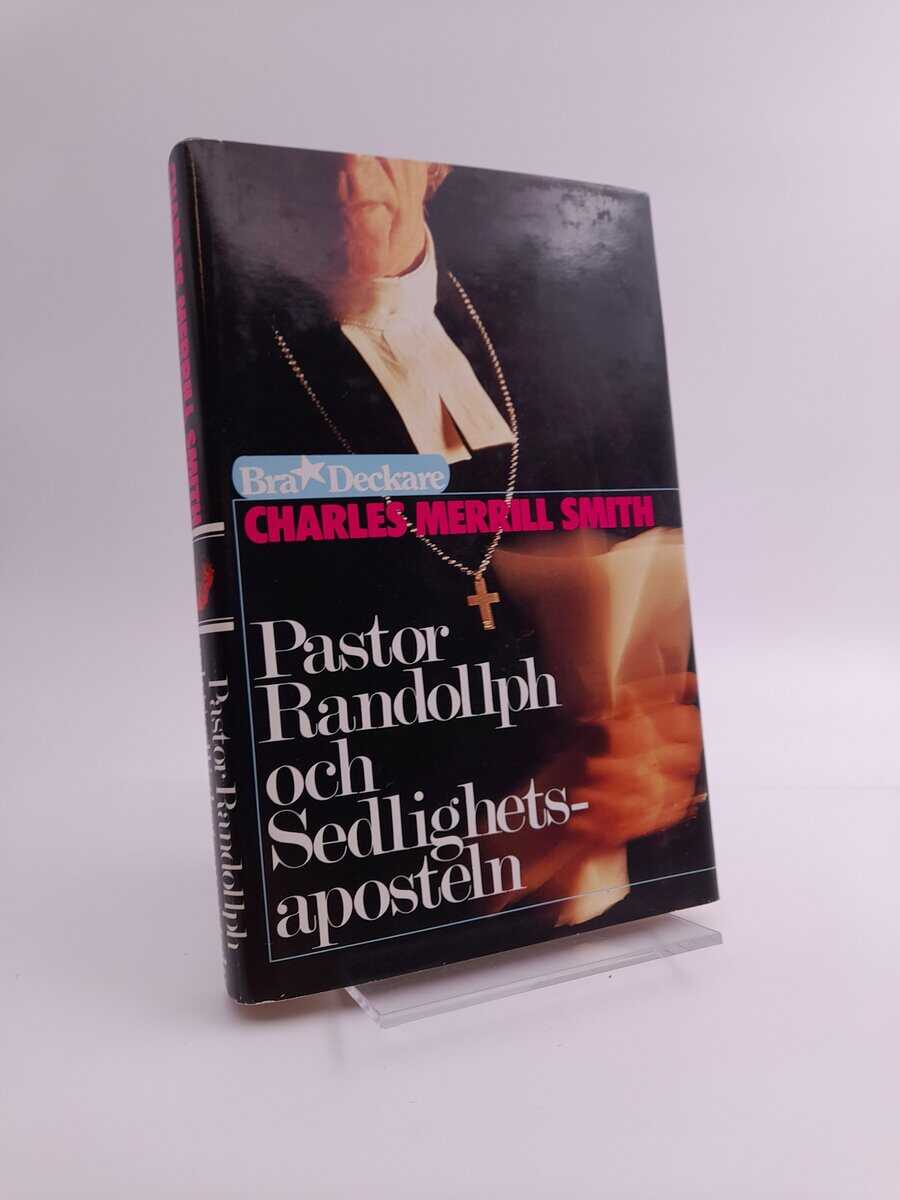 Charles Merrill Smith : Pastor Randollph och sedlighetsaposteln