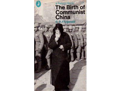 Charles Patrick Fitzgerald : The birth of Communist China