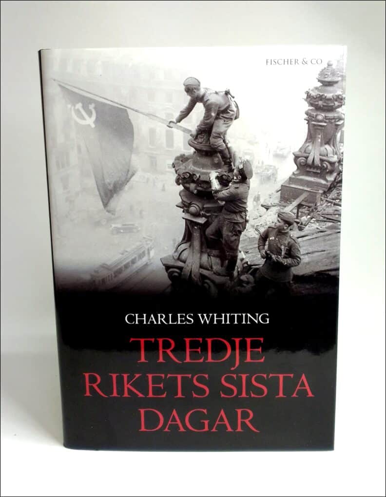 Charles Whiting : Tredje rikets sista dagar