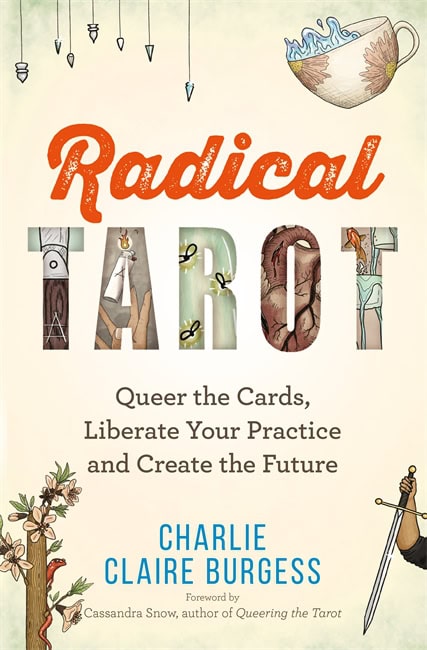 Charlie Claire Burgess : Radical Tarot