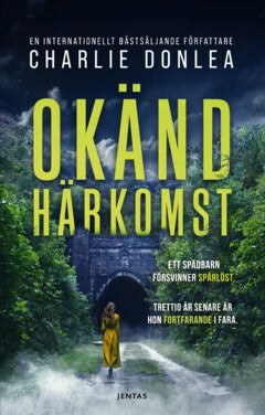 Charlie Donlea : Okänd härkomst