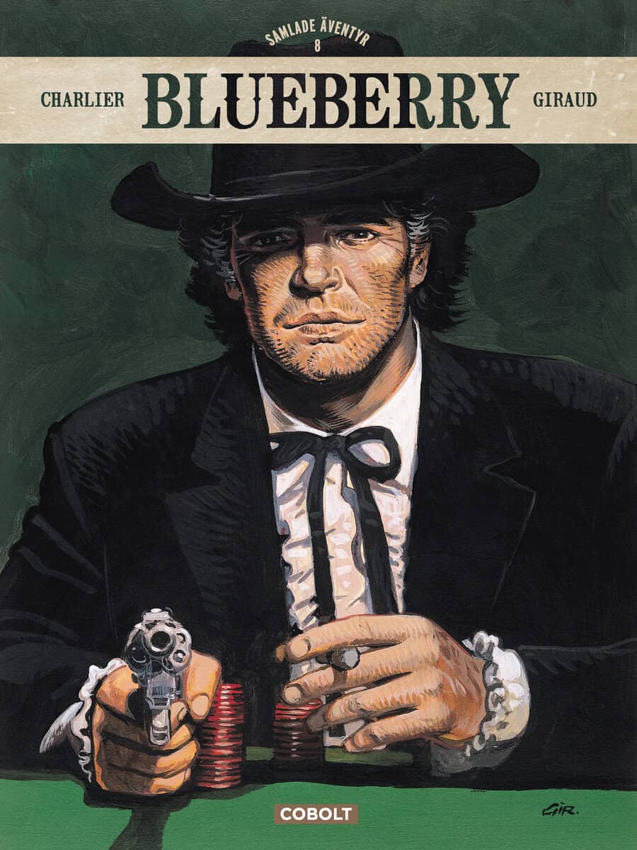 Charlier, Jean-Michel ; Giraud, Jean : Blueberry Samlade äventyr 8