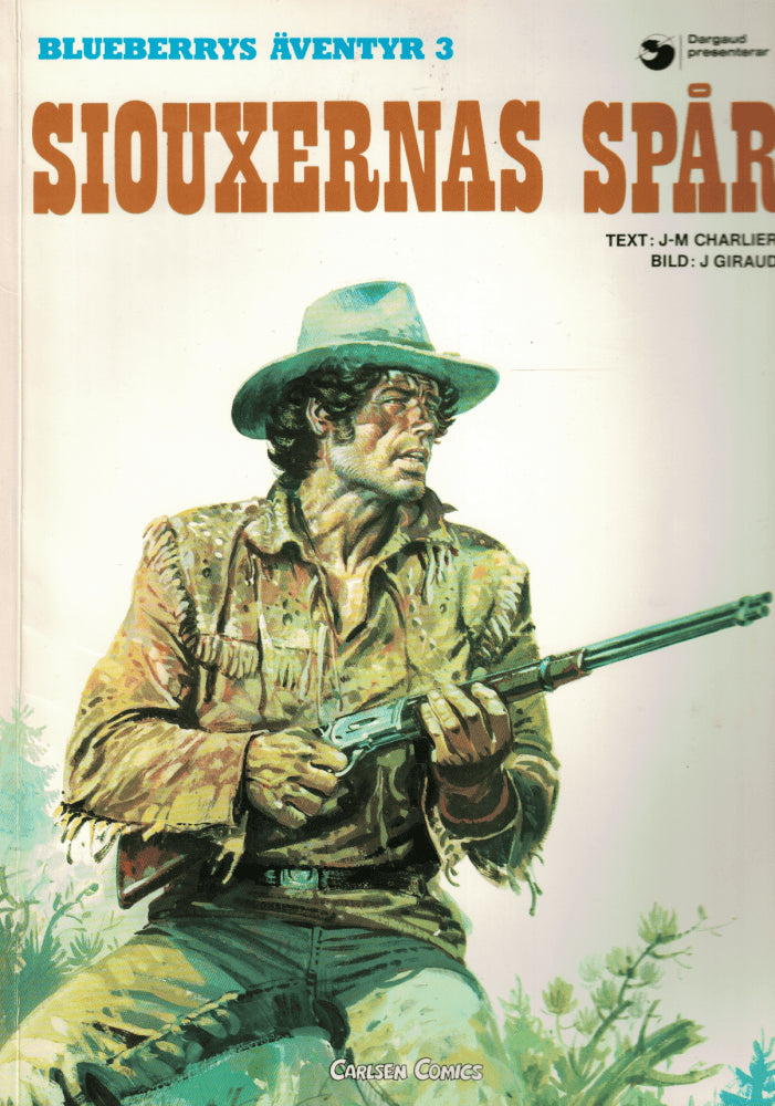 Charlier, Jean-Michel ; Giraud, Jean : Blueberrys äventyr 3
