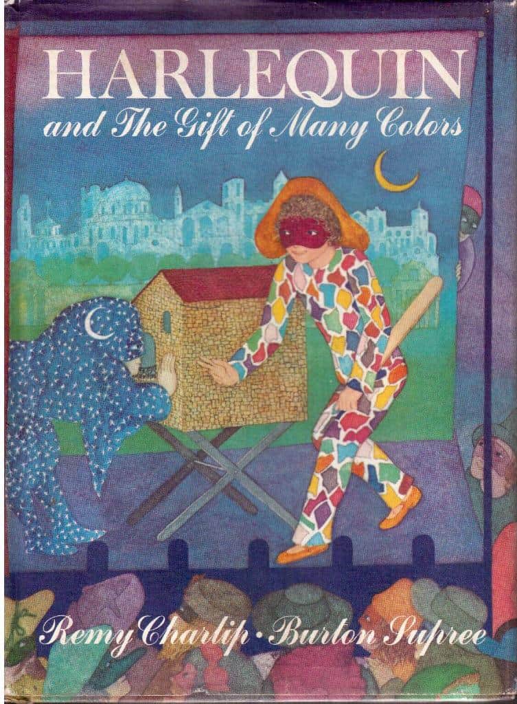 Charlip, Remy ; Supree, Burton : Harlequin and the gift of many colors