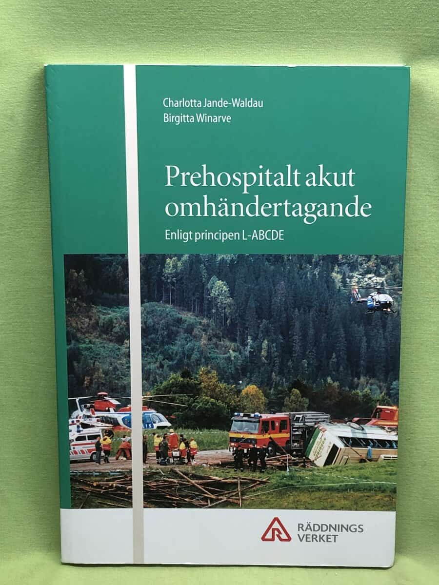 Charlotta Jande-Waldau : Prehospitalt akut omhändertagande