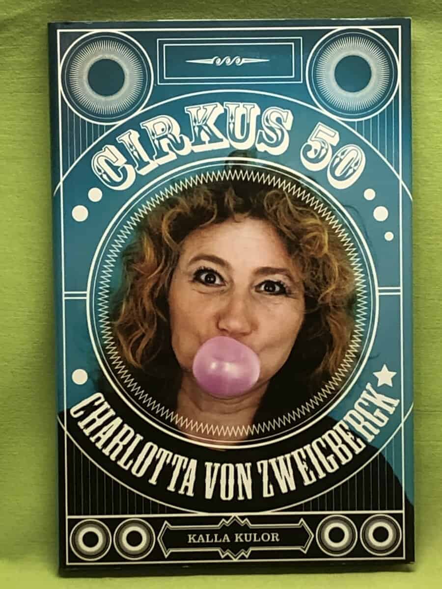 Charlotta von Zweigbergk : Cirkus 50