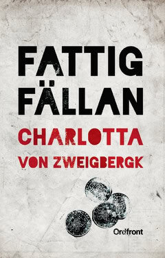 Charlotta von Zweigbergk : Fattigfällan