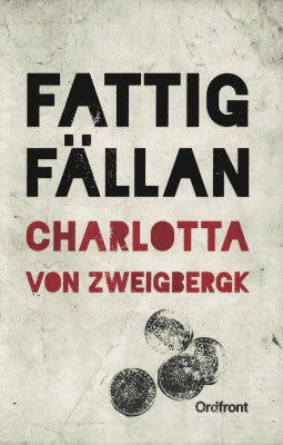 Charlotta von Zweigbergk : Fattigfällan