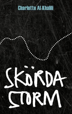 Charlotte Al-Khalili : Skörda storm