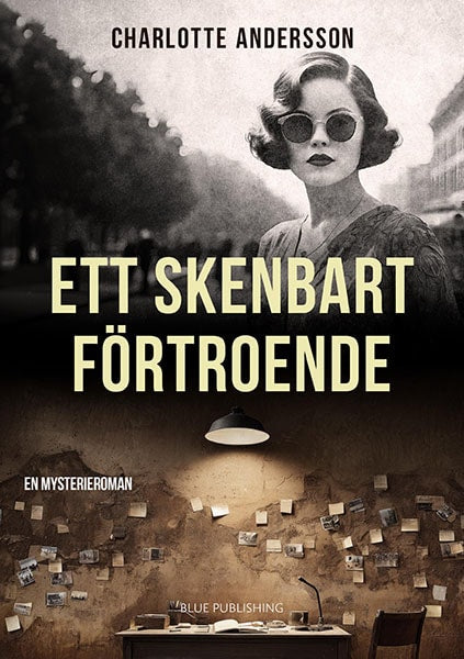 Andersson, Charlotte | ETT SKENBART FÖRTROENDE