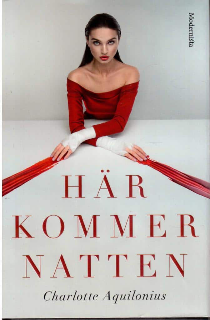 Charlotte Aquilonius : Här kommer natten