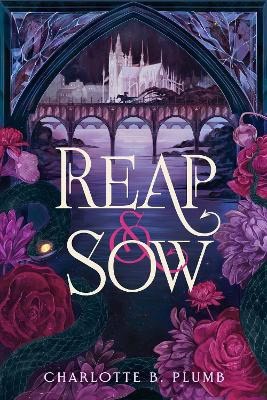 Charlotte B. Plumb : Reap & Sow
