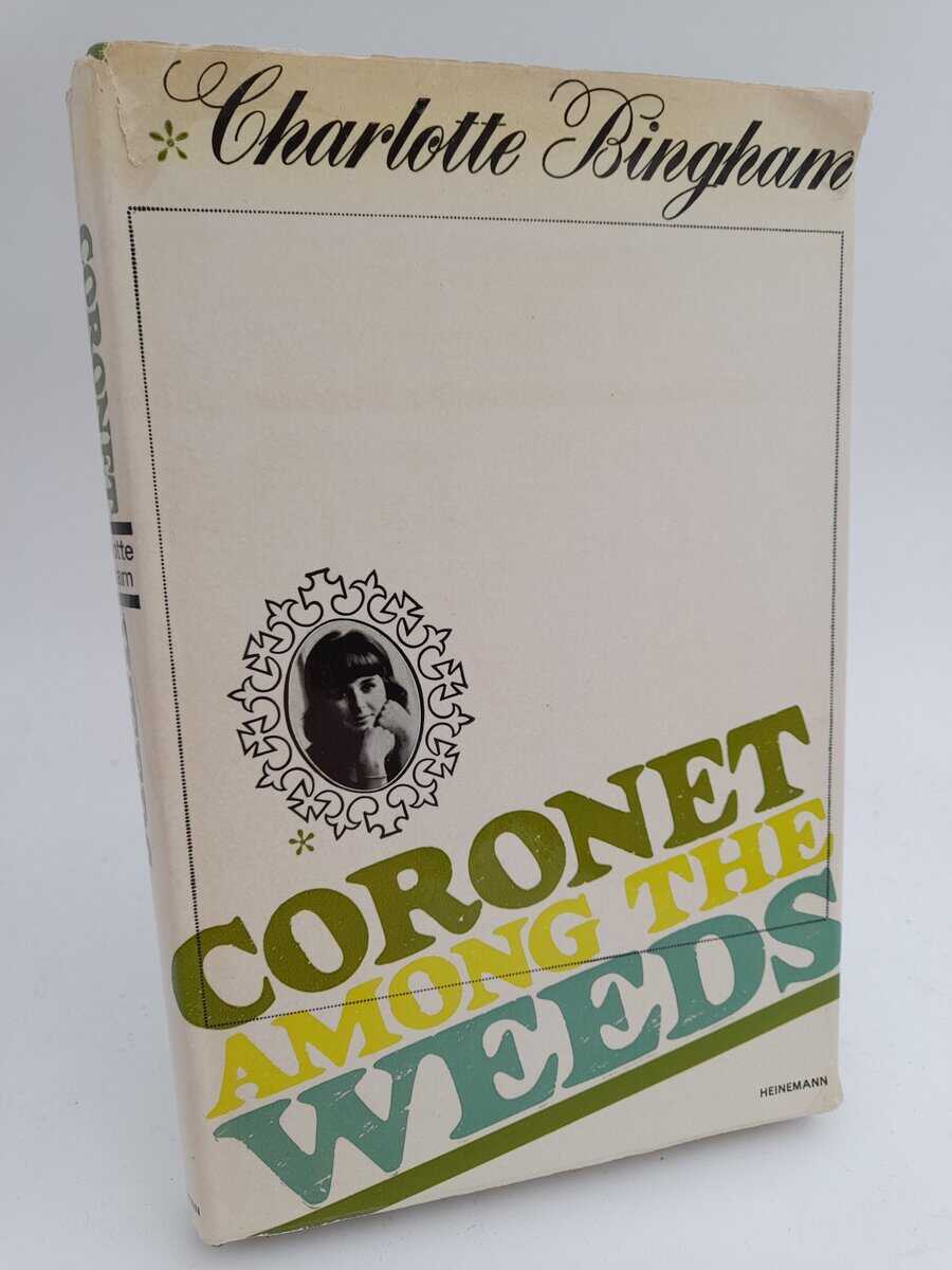 Charlotte Bingham : Coronet Among the Weeds
