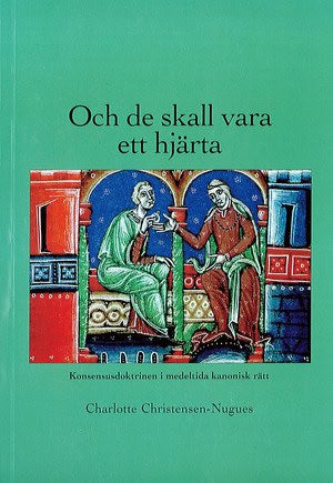 Charlotte Christensen-Nugues : Och de skall vara ett hjärta