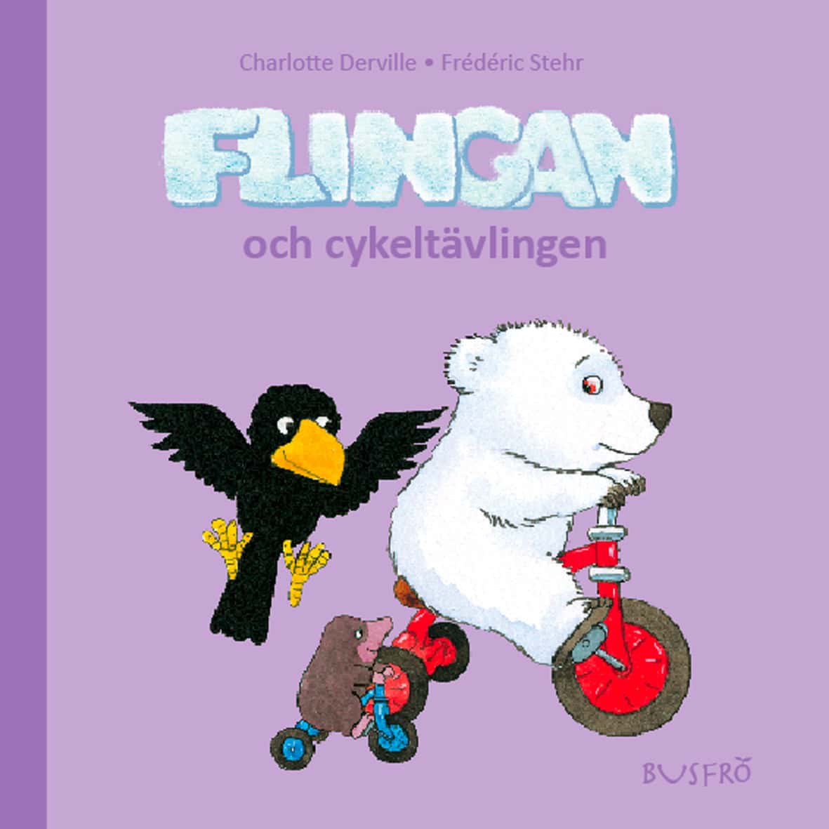 Charlotte Derville : Flingan och cykeltävlingen