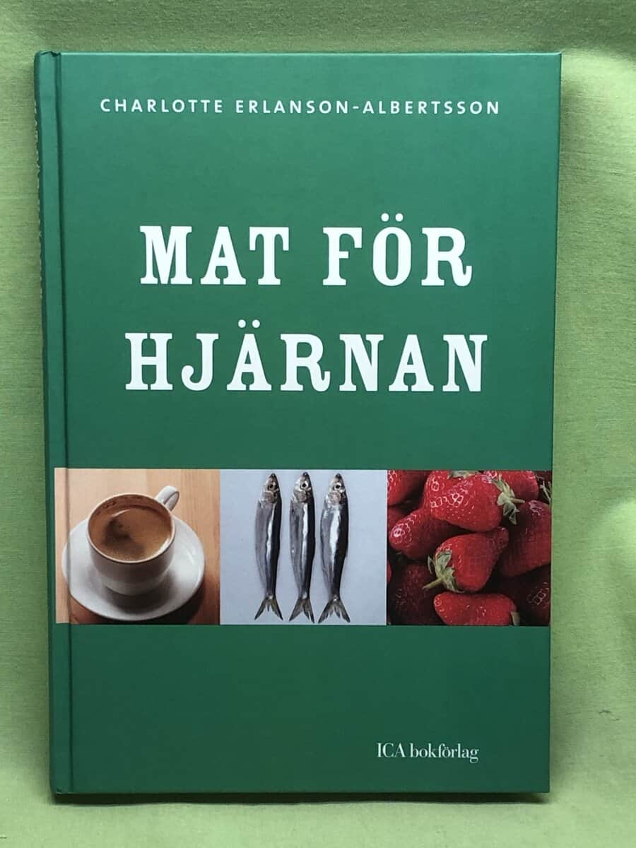 Charlotte Erlanson-Albertsson : Mat för hjärnan