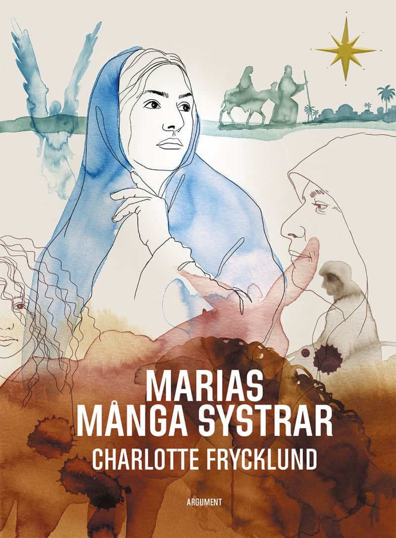 Charlotte Frycklund : Marias många systrar