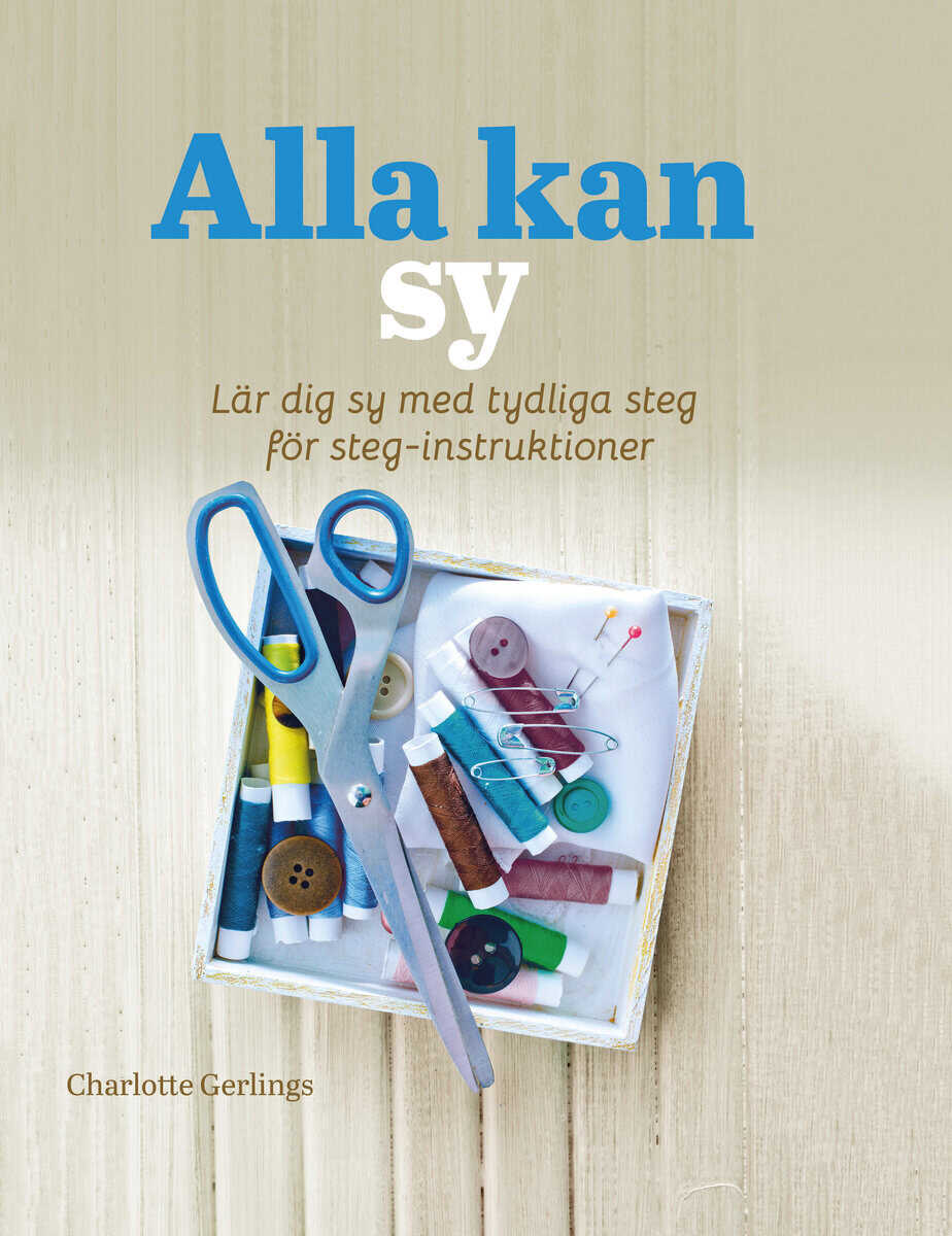 Charlotte Gerlings : Alla kan sy