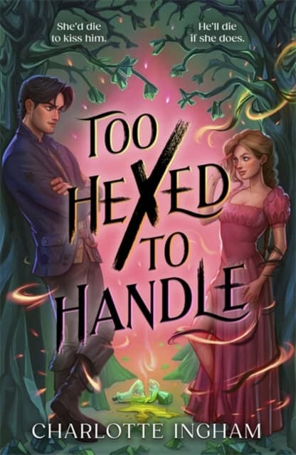 Charlotte Ingham : Too Hexed To Handle